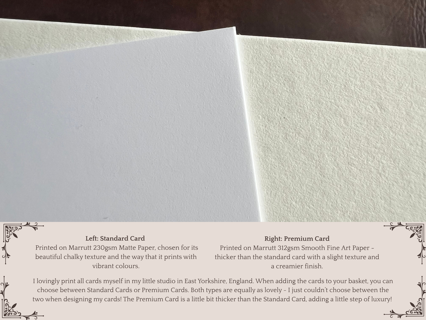 Upgrade to a luxury card option by choosing ‘Premium’ at the checkout. Cards printed by the artist in Marrutt 230gsm Matte card or Marrutt 312gsm Smooth Fine Art card. 